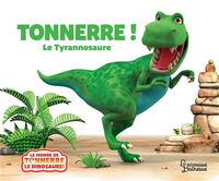 Produktbild: Tonnerre ! : le tyrannosaure