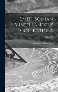 Produktbild: Smithsonian Miscellaneous Collections; v.112 (1949)