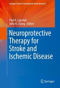 Produktbild: Neuroprotective Therapy for Stroke and Ischemic Disease