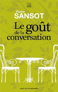 Produktbild: Le go&ucirc;t de la conversation
