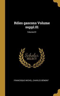 Produktbild: R&ocirc;les gascons Volume suppl.01; Volume 01