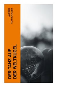 Produktbild: Der Tanz auf der Weltkugel