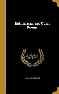 Produktbild: Euthanasia, and Other Poems