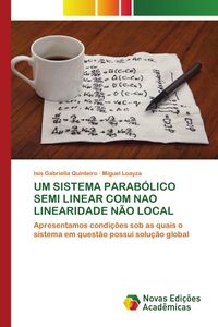 Produktbild: UM SISTEMA PARAB&Oacute;LICO SEMI LINEAR COM NAO LINEARIDADE N&Atilde;O LOCAL