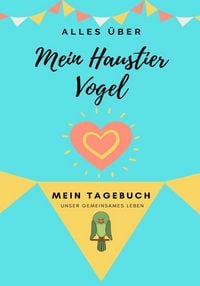 Produktbild: &Uuml;ber Mein Haustier - Vogel