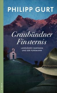 Produktbild: Graub&uuml;ndner Finsternis
