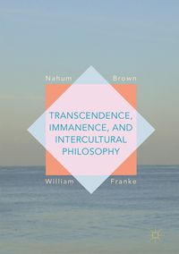 Produktbild: Transcendence, Immanence, and Intercultural Philosophy