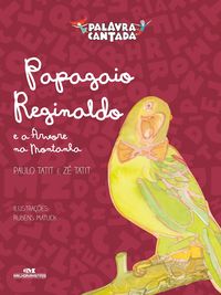 Produktbild: Papagaio Reginaldo e a &aacute;rvore na montanha