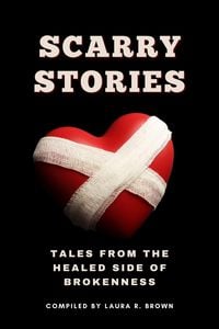 Produktbild: Scarry Stories - Tales from the Healed Side of Brokenness
