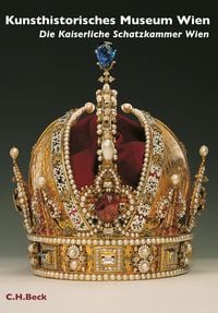 Produktbild: Kunsthistorisches Museum Wien Bd. 1: Die kaiserliche Schatzkammer Wien