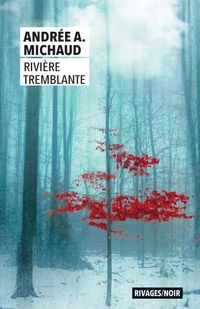 Produktbild: Rivi&egrave;re tremblante
