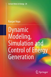 Produktbild: Dynamic Modeling, Simulation and Control of Energy Generation