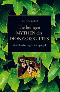 Produktbild: Die heiligen Mythen des Dionysoskultes