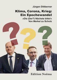 Produktbild: Klima, Corona, Krieg: Ein Epochewandel