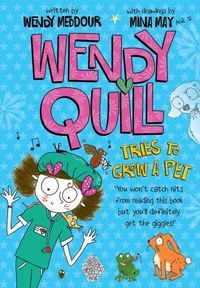 Produktbild: Meddour, W: Wendy Quill Tries to Grow a Pet