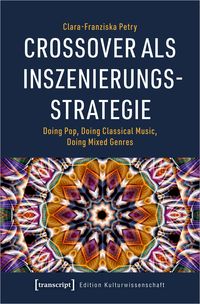 Crossover als Inszenierungsstrategie