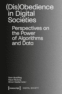 Produktbild: (Dis)Obedience in Digital Societies