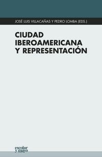 Produktbild: Ciudad iberoamericana y representaci&oacute;n