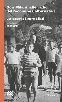 Produktbild: Don Milani, alle radici dell'economia alternativa