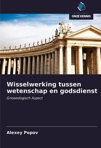 Produktbild: Wisselwerking tussen wetenschap en godsdienst