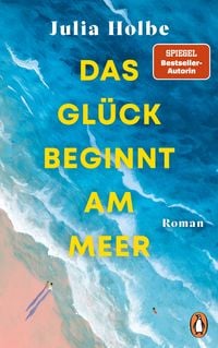 Produktbild: Das Gl&uuml;ck beginnt am Meer