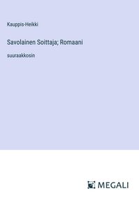 Produktbild: Savolainen Soittaja; Romaani