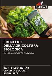 Produktbild: I Benefici Dell'agricoltura Biologica
