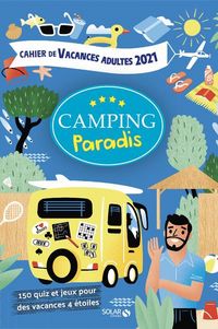 Produktbild: Camping Paradis : cahier de vacances adultes 2021