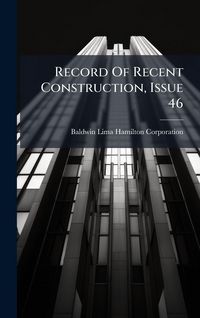 Produktbild: Record Of Recent Construction, Issue 46