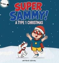 Produktbild: Super Sammy - A Type 1 Christmas