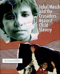 Produktbild: Iqbal Masih and the Crusaders Against Child Slavery