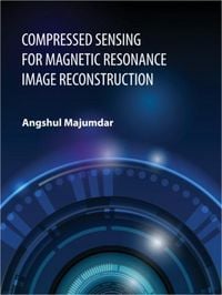 Produktbild: Compressed Sensing for Magnetic Resonance Image Reconstruction