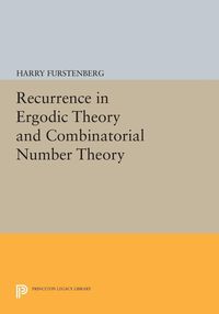 Recurrence in Ergodic Theory and Combinatorial Number Theory Harry Furstenberg