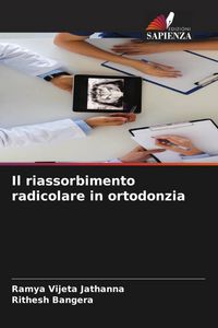 Produktbild: Il riassorbimento radicolare in ortodonzia