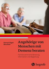 Produktbild: Angeh&ouml;rige von Menschen mit Demenz beraten