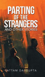 Produktbild: Parting of the Strangers and Other Stories