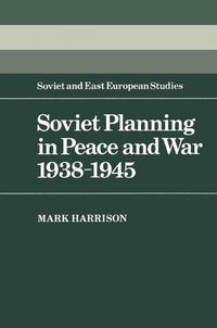 Produktbild: Soviet Planning in Peace and War, 1938 1945
