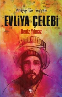 Produktbild: Acayip Bir Seyyah - Evliya Celebi