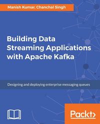 Produktbild: Building Data Streaming Applications with Apache Kafka