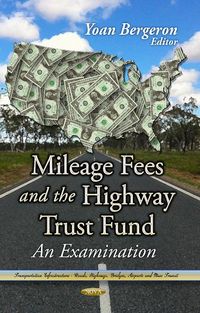 Produktbild: Mileage Fees & the Highway Trust Fund
