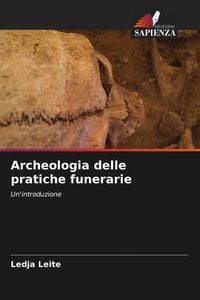 Produktbild: Archeologia delle pratiche funerarie
