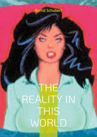 Produktbild: The Reality in this world