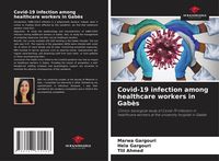 Produktbild: Covid-19 infection among healthcare workers in Gab&egrave;s