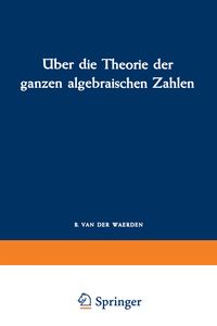 Produktbild: &Uuml;ber die Theorie der ganzen algebraischen Zahlen