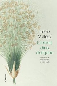 Produktbild: L'infinit dins d'un jonc : La invenci&oacute; dels llibres al m&oacute;n antic