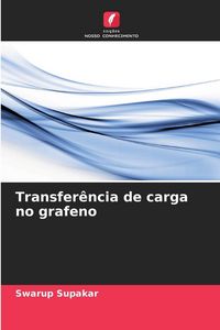 Produktbild: Transfer&ecirc;ncia de carga no grafeno
