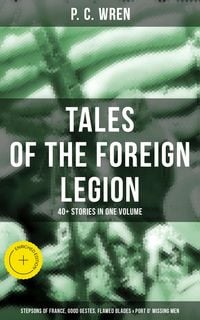 Produktbild: P. C. WREN - Tales Of The Foreign Legion
