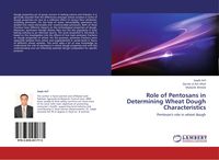 Produktbild: Role of Pentosans in Determining Wheat Dough Characteristics