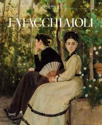 Produktbild: I macchiaioli. Catalogo della mostra (Milano, 3 febbraio-14 giugno 2026)