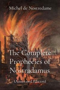 Produktbild: The Complete Prophecies of Nostradamus